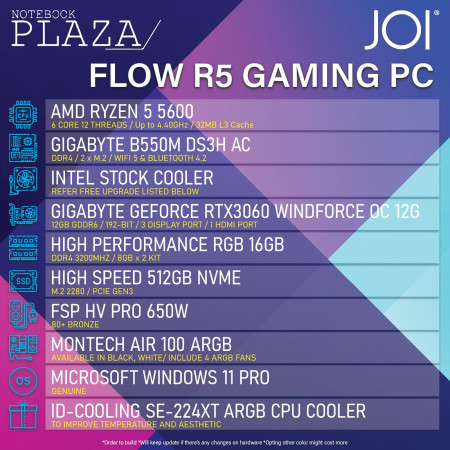 JOI FLOW R5 RTX3060 GAMING PC ( RYZEN 5 5600, 16GB, 512GBB, RTX3060 12GB, W11P )