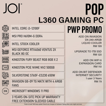 JOI POP L360 GAMING PC ( i3-12100F, 16GB, 500GB, RTX4060 12GB, W11P )