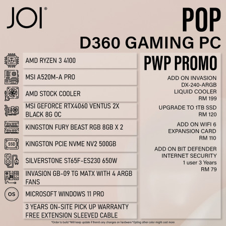 JOI POP D360 GAMING PC ( RYZEN 3 4100, 8GB, 500GB, RTX4060 8GB, W11P )