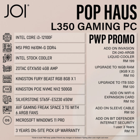 JOI POP HAUS L350 GAMING PC ( i3-12100F, 8GB, 500GB, GTX1650 4GB, W11P )