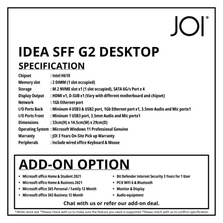 JOI IDEA SFF G2 DESKTOP PC ( PENTIUM G7400, 8GB, 256GB, INTEL, W11P )